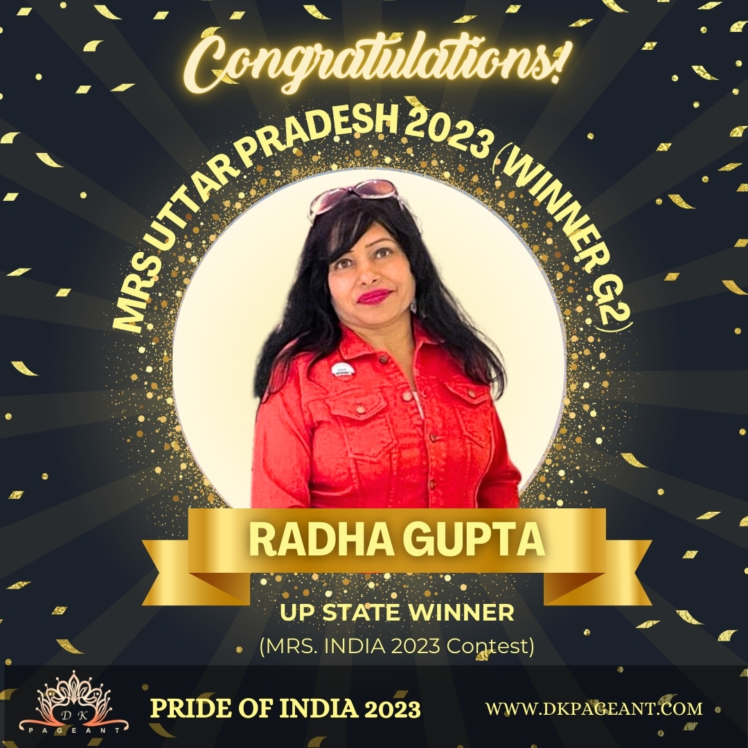 Radha Gupta - Mrs Uttar Pradesh Winner G2 - State Winner Mrs India 2023 - Pride of India