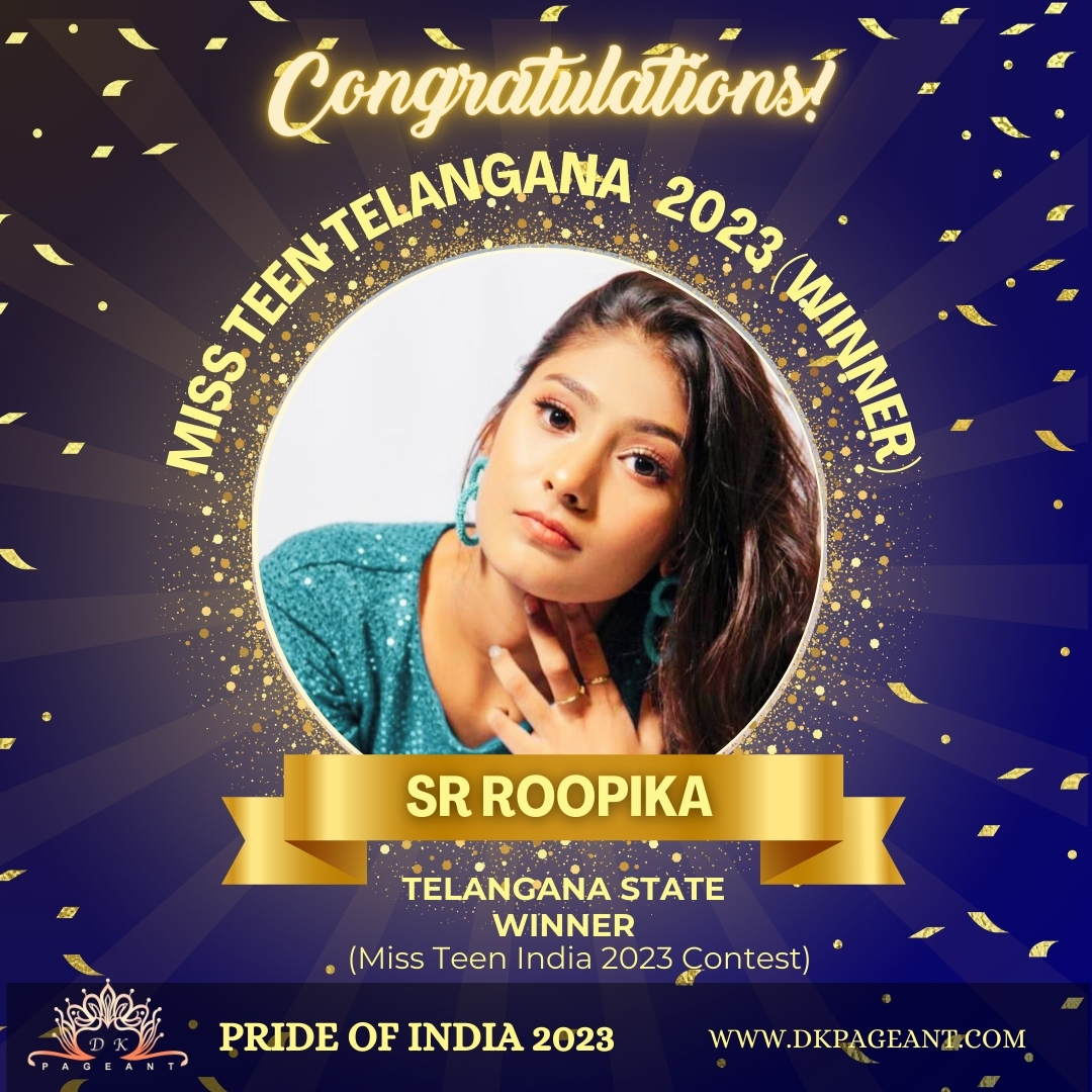 SR Roopika-Miss Teen Telangana 2023 (Winner)-Crowned State Winner of Telangana-Pride of India 2023-Dk Pageant